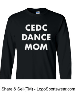 Dance Mom - long sleeve Design Zoom